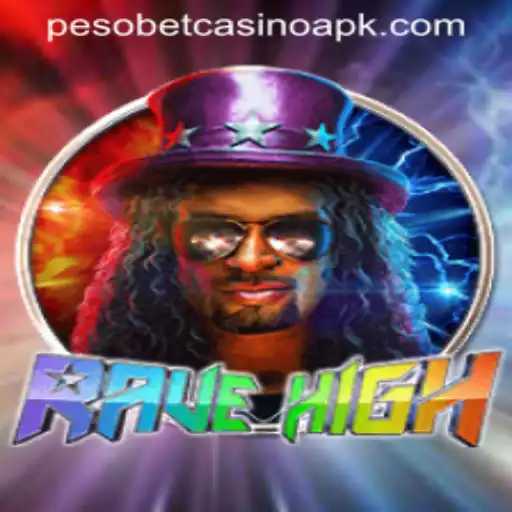 RaveHigh: The Ultimate Gaming Experience in the World of Pesobet Casino APK