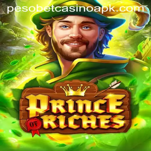 Discover the Thrills of PrinceOfRiches at the Pesobet Casino APK